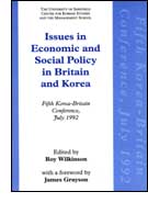 Issues in Economic and Social Policy in Britain and Korea cover