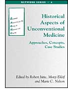 Historical Aspects of Unconventional Medicine cover