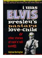 I Was Elvis Presley's Bastard Love-Child cover
