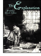 The Explanation and Other Good Advice cover