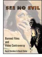 See No Evil: Banned Films and Video Controversy cover