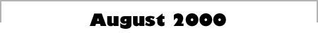 August 2000