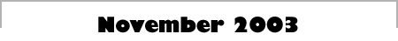 November 2003