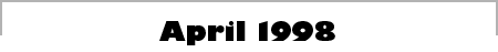 April 1998